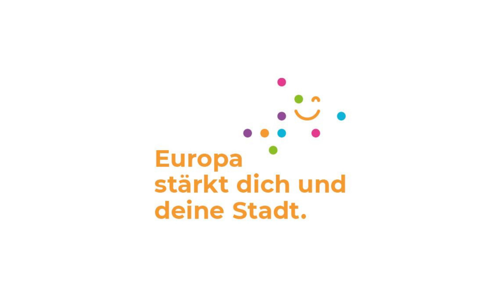 Europa stärkt dich und deine Stadt